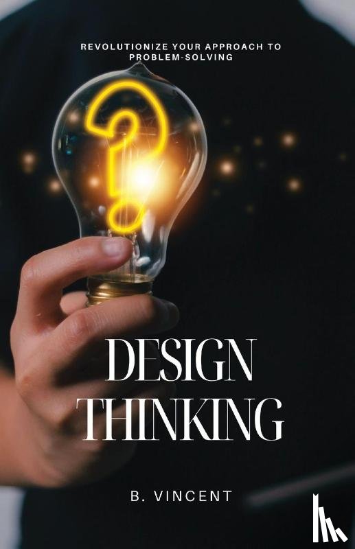 Vincent, B. - Design Thinking