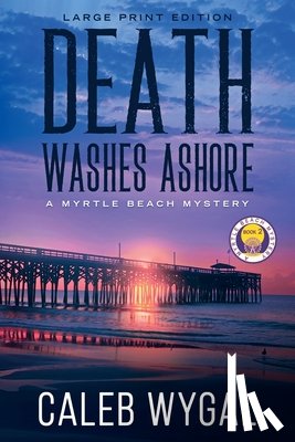 Wygal, Caleb - Death Washes Ashore - Large Print Edition