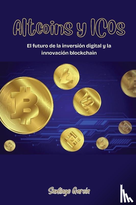 García, Santiago - Altcoins y ICOs