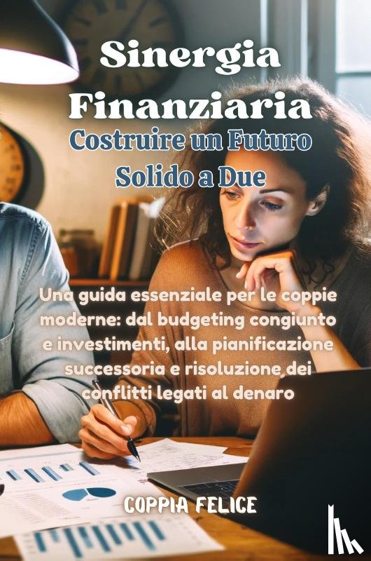 Felice, Coppia - Sinergia Finanziaria