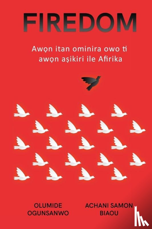 Ogunsanwo, Olumide, Biaou, Achani Samon - FIREDOM