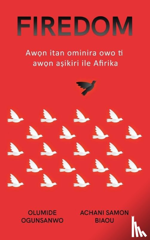Ogunsanwo, Olumide, Biaou, Achani Samon - FIREDOM