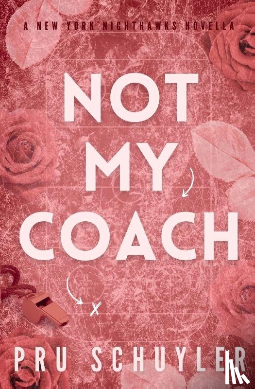 Schuyler, Pru - Not My Coach