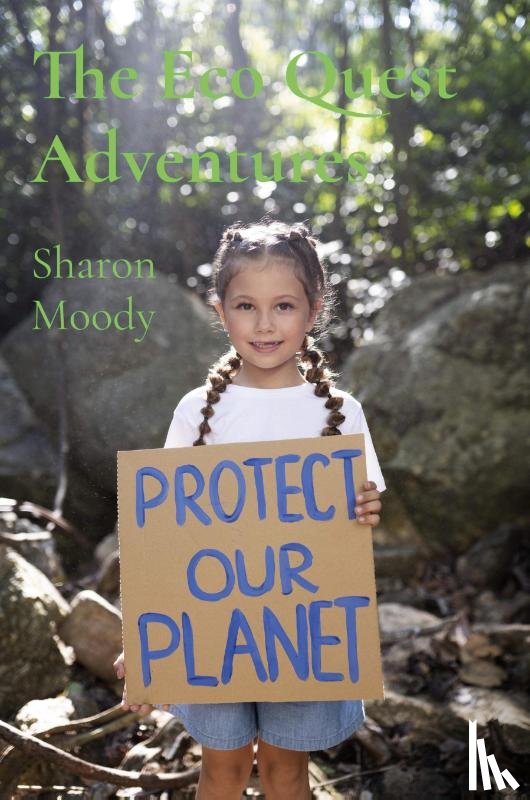 Moody, Sharon - The Eco Quest Adventures
