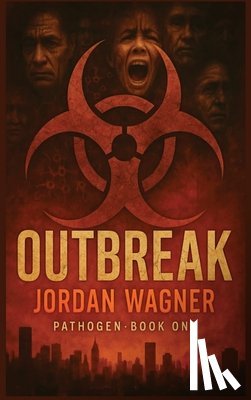 Wagner, Jordan - Outbreak: Outbreak