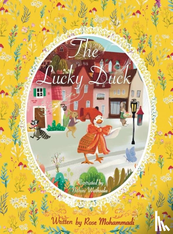 Mohammadi, Rose - The Lucky Duck