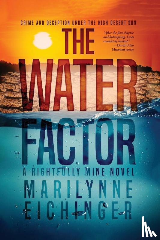 Eichinger, Marilynne - The Water Factor