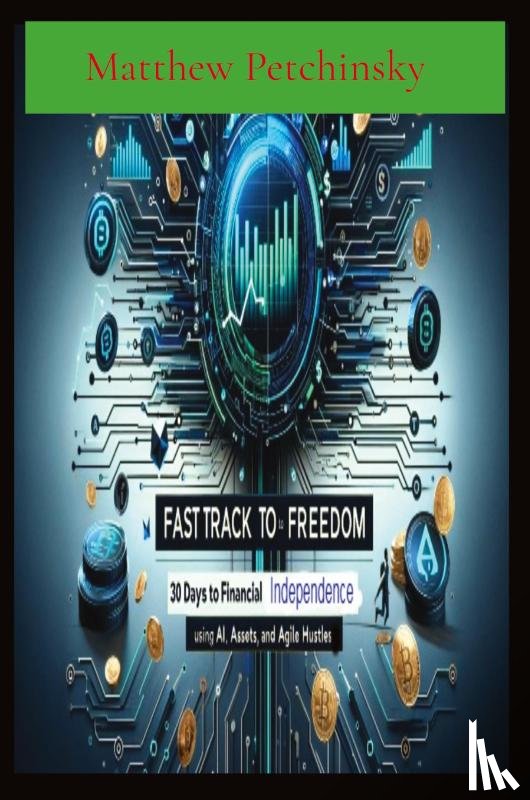 Petchinsky, Matthew Edward - Fast Track to Freedom