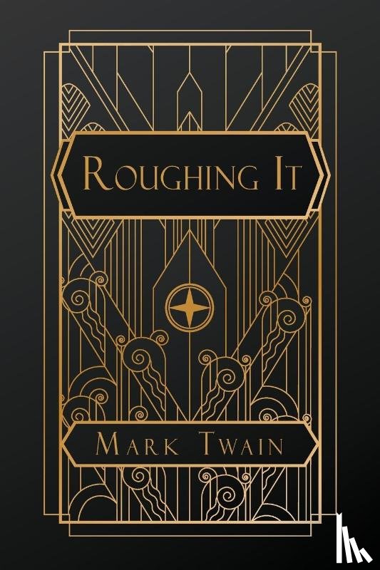 Twain, Mark - Twain, M: Roughing It