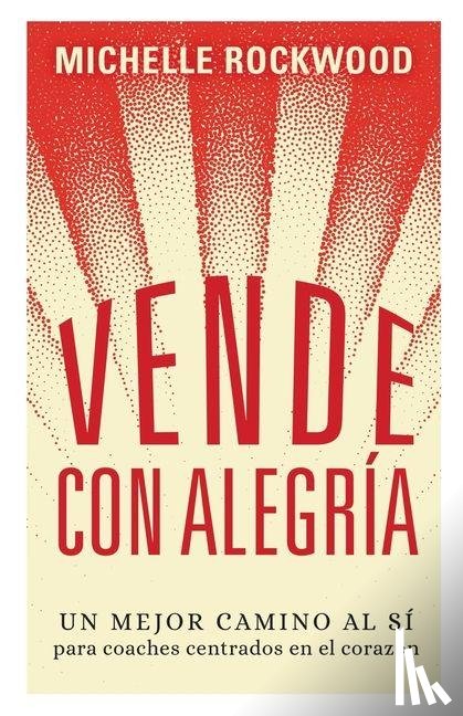 Rockwood, Michelle - Vende Con Alegría