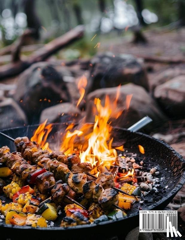 Johnson, Kelly - 50 Elevated Campfire Cooking Recipes for Home