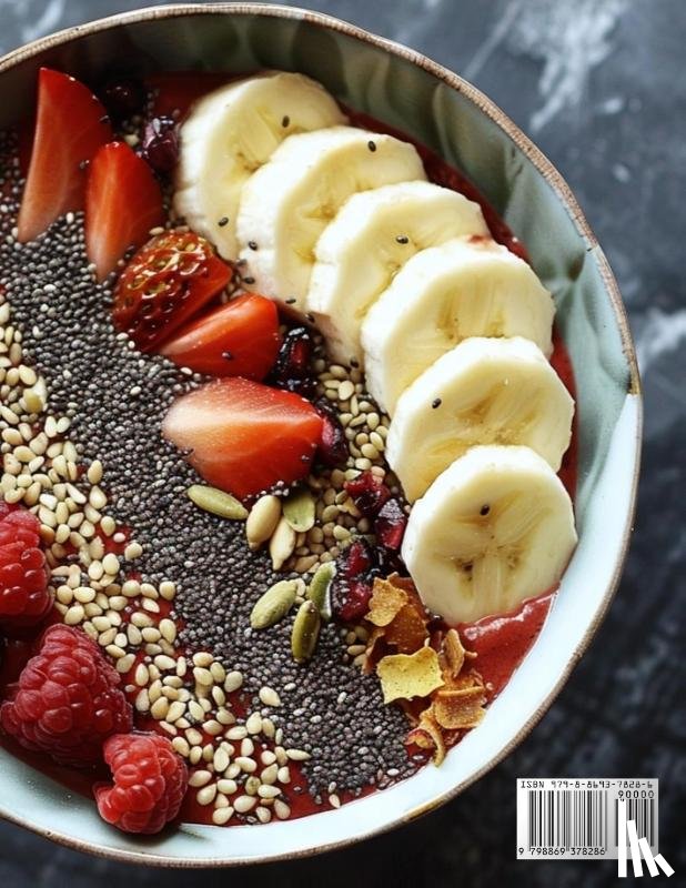 Johnson, Kelly - 50 Superfood Smoothie Bowl Recipes for Home