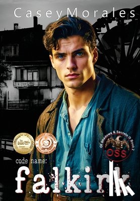 Morales, Casey - Falkirk: A toe-curling mm romance wrapped in a spy thriller