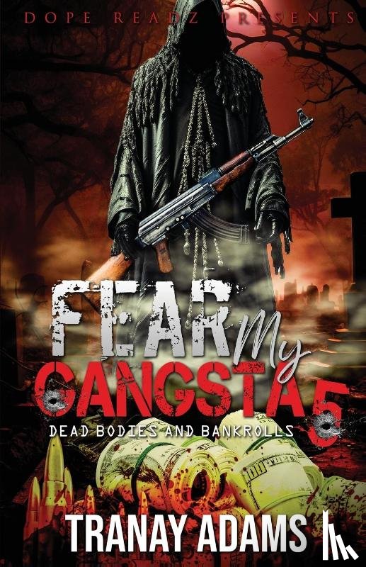 Adams - FEAR MY GANGSTA 5