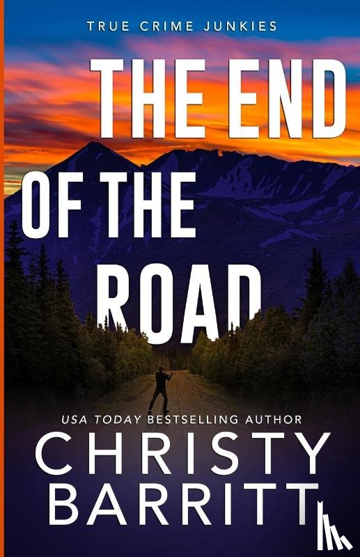 Barritt, Christy - The End of the Road
