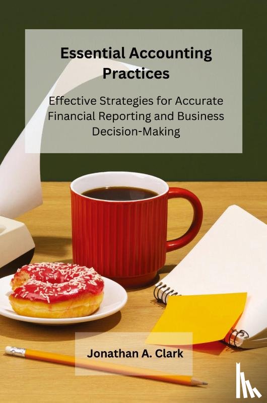 A. Clark, Jonathan - Essential Accounting Practices