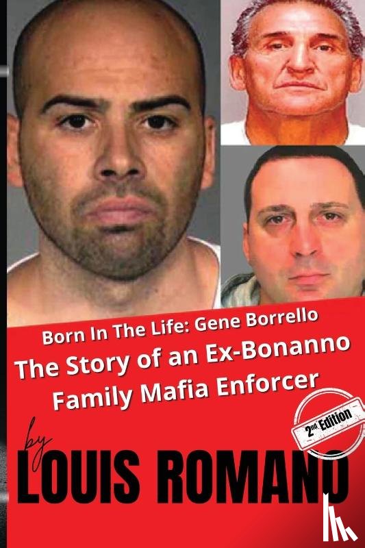 Romano, Louis - BORN IN THE LIFE - GENE BORRELLO