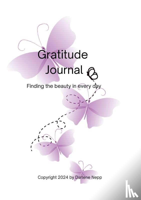 Nepp, Darlene - Five Minute Gratitude Journal