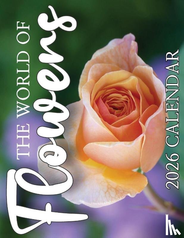 Patrick, B. - The World of Flowers 2026 Calendar