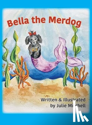 Mitchell, Juliann - Bella the Merdog
