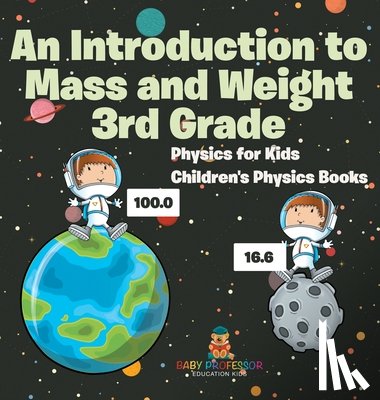 Baby - An Introduction to Mass and Weight 3rd Grade
