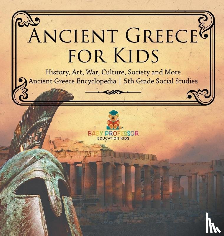 Baby - Ancient Greece for Kids - History, Art, War, Culture, Society and More | Ancient Greece Encyclopedia | 5th Grade Social Studies