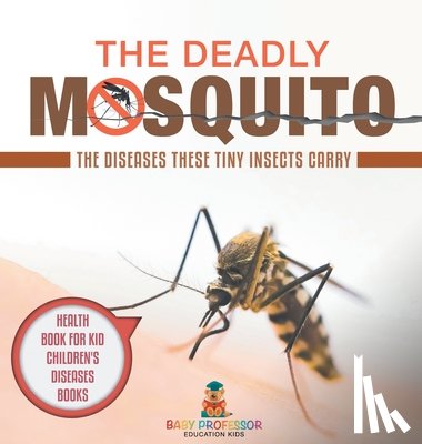 Baby - The Deadly Mosquito