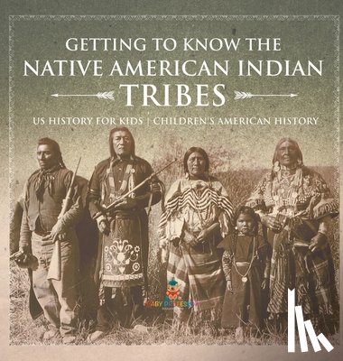 Baby - Getting to Know the Native American Indian Tribes - US History for Kids | Children's American History