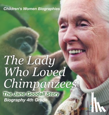 Baby - The Lady Who Loved Chimpanzees - The Jane Goodall Story