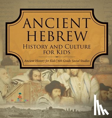 Baby - Ancient Hebrew History and Culture for Kids | Ancient History for Kids | 6th Grade Social Studies