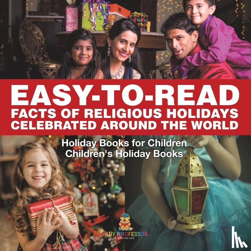 Baby - Easy-to-Read Facts of Religious Holidays Celebrated Around the World - Holiday Books for Children | Children's Holiday Books