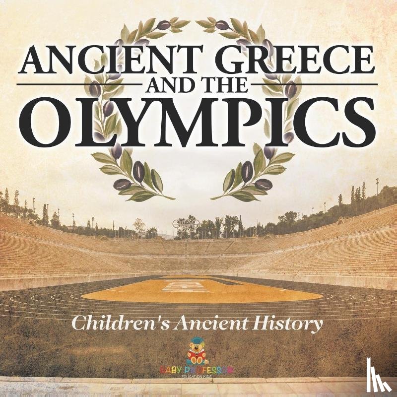 Baby - Ancient Greece and The Olympics | Children's Ancient History