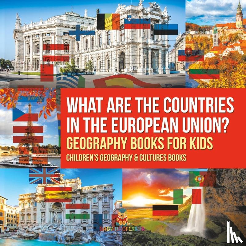 Baby - What are the Countries in the European Union? Geography Books for Kids | Children's Geography & Culture Books
