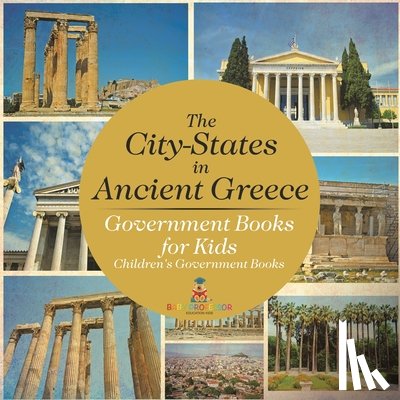Baby - The City-States in Ancient Greece - Government Books for Kids | Children's Government Books