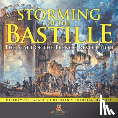 Baby - Storming of the Bastille