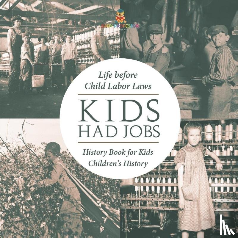 Baby - Kids Had Jobs