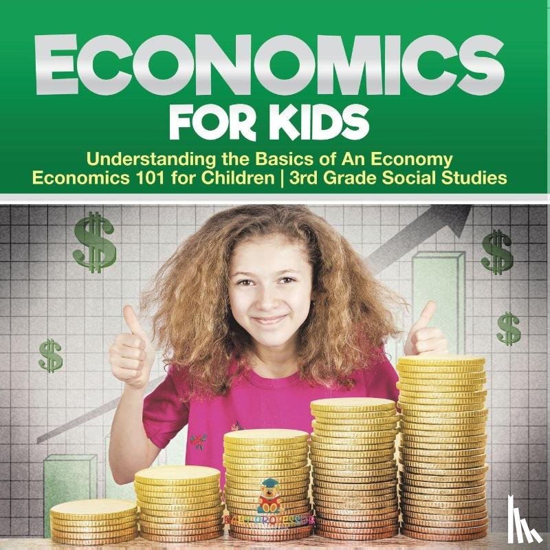Baby - Economics for Kids - Understanding the Basics of An Economy | Economics 101 for Children | 3rd Grade Social Studies