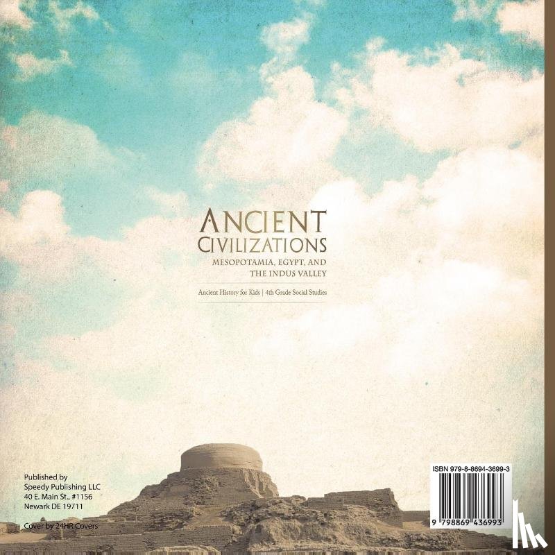 Baby - Ancient Civilizations - Mesopotamia, Egypt, and the Indus Valley | Ancient History for Kids | 4th Grade Children's Ancient History