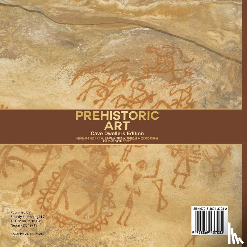 Baby - Prehistoric Art - Cave Dwellers Edition - History for Kids | Asian, European, African, Americas & Oceanic Regions | 4th Grade Children's Prehistoric Books