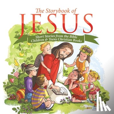 Baby - The Storybook of Jesus - Short Stories from the Bible | Children & Teens Christian Books