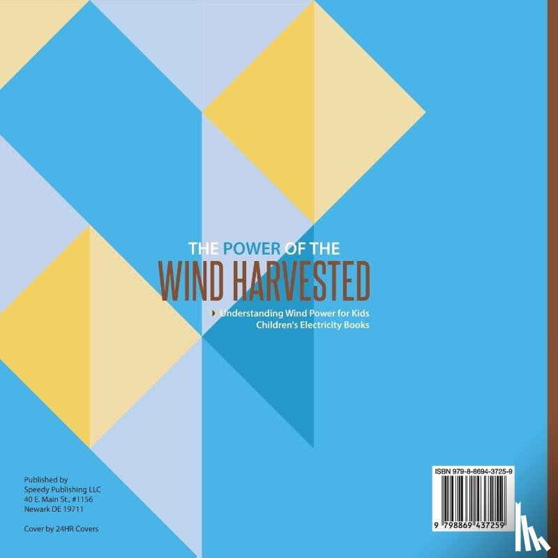 Baby - The Power of the Wind Harvested - Understanding Wind Power for Kids | Children's Electricity Books