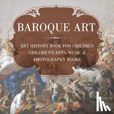 Baby - Baroque Art - Art History Book for Children | Children's Arts, Music & Photography Books