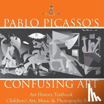 Baby - Pablo Picasso's Confusing Art - Art History Textbook | Children's Art, Music & Photography Books