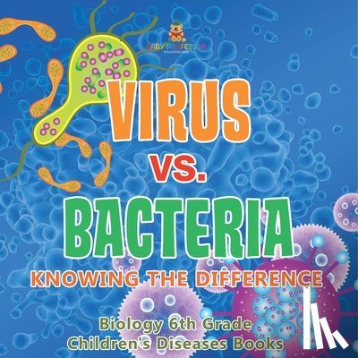Baby - Baby: Virus vs. Bacteria