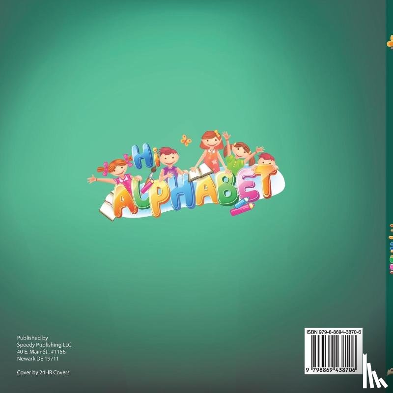 Jupiter Kids - Coloring Activity Book. Hi Alphabet! Getting to Know the ABC's Color and Identify Toddler Activity Book 1-3. PreK Alphabet A-Z and Dot to Dot for Writing Training