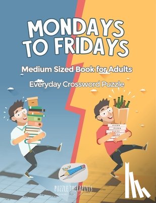 Puzzle Therapist - Mondays to Fridays | Everyday Crossword Puzzle | Medium Sized Book for Adults
