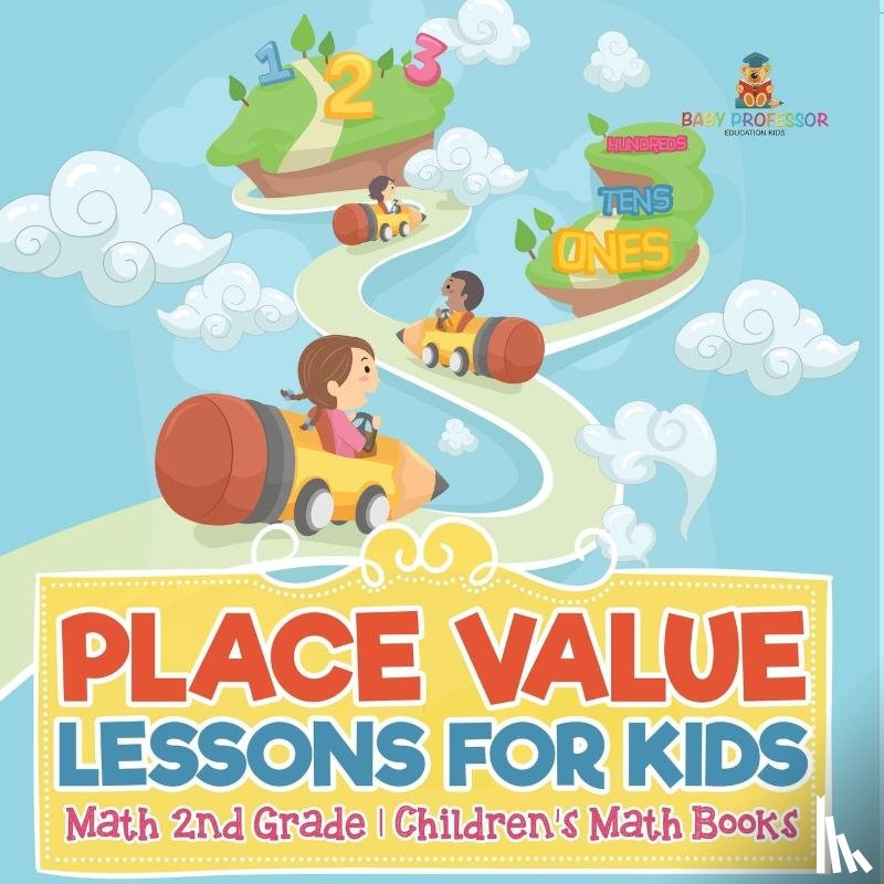 Baby - Place Value Lessons for Kids - Math 2nd Grade | Children's Math Books