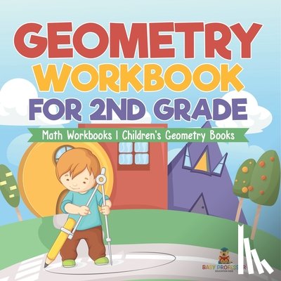 Baby - Geometry Workbook for 2nd Grade - Math Workbooks | Children's Geometry Books