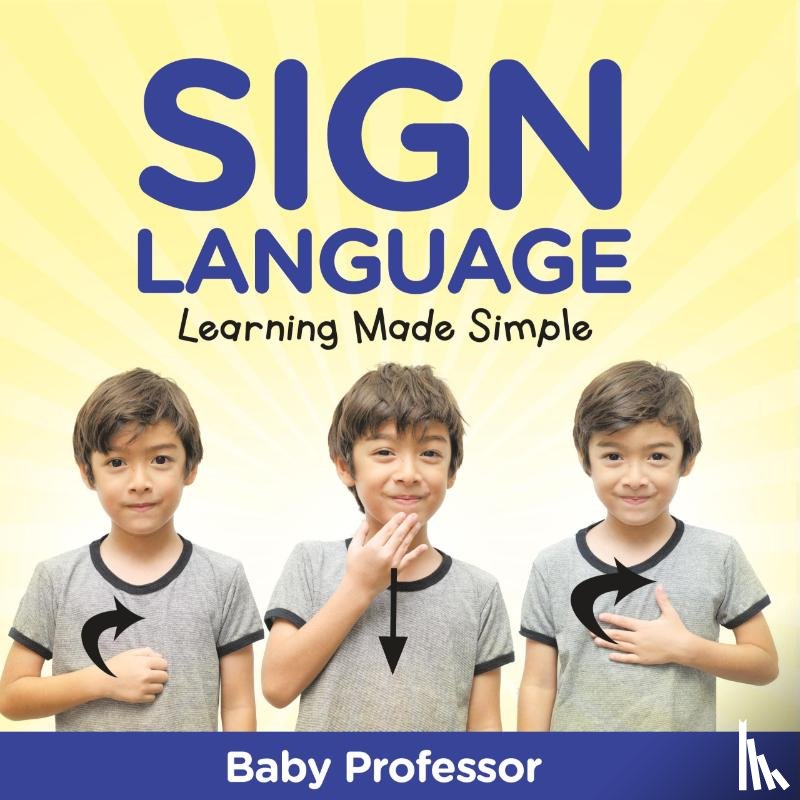 Baby - Sign Language Workbook for Kids - Learning Made Simple