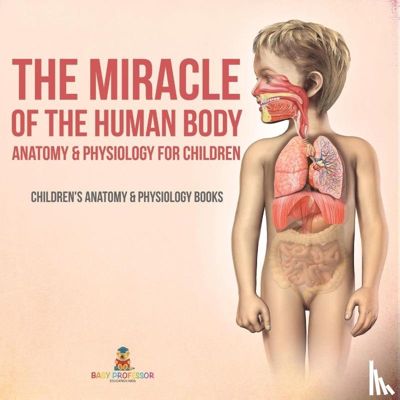 Baby - The Miracle of the Human Body